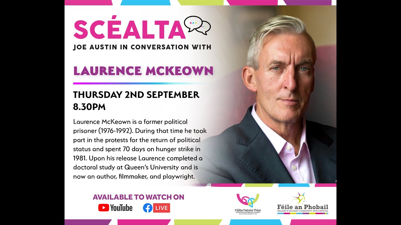 Scéalta | Joe Austin in conversation with Laurence McKeown | Féile an Phobail | West Belfast
