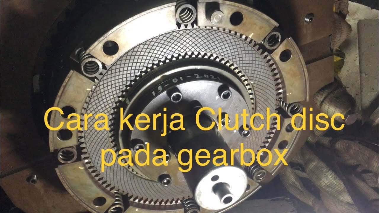 Cara kerja clutch disc ( kopling ) pada gearbox