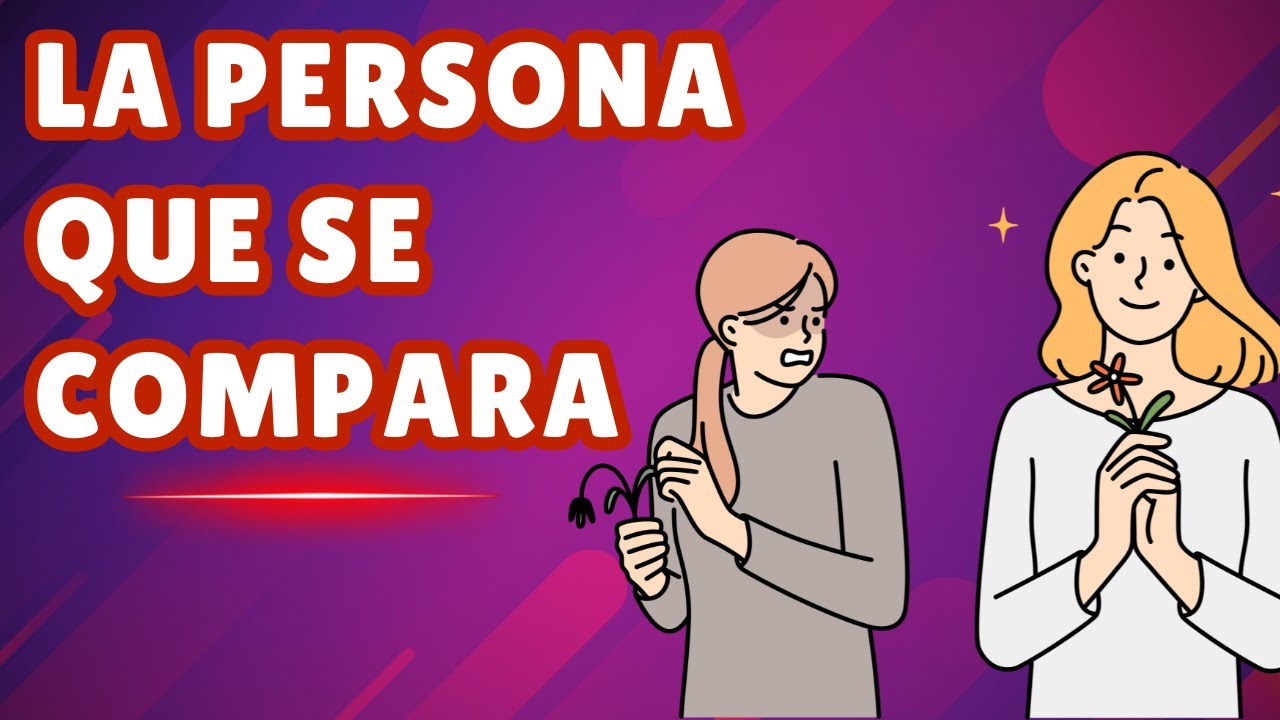 &iquest;Por Qu&eacute; Nos Comparamos? 6 Razones Detr&aacute;s de la Comparaci&oacute;n con los Dem&aacute;s