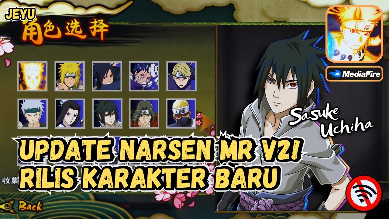 Update‼️ NarSen Mod Terbaru MR V2 By JamesXGaming! Rilis 5 Karakter Keren Baru - Naruto Senki