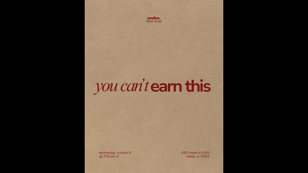Evolve Bible Study | You Can't Earn It