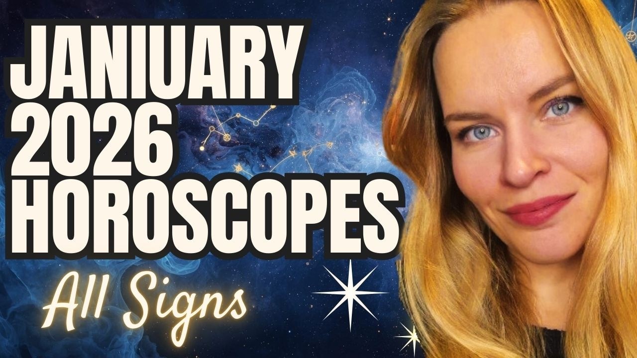 Your January 2026 Monthly Horoscope: What Every Sign Needs to Know