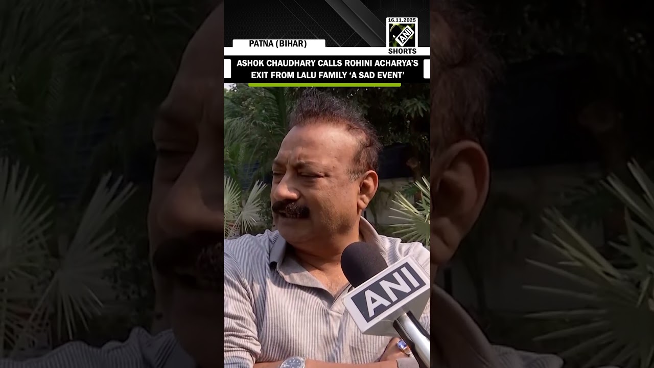 JDU leader Ashok Chaudhary calls Rohini Acharya&rsquo;s exit from Lalu family &lsquo;a sad, personal matter&rsquo;