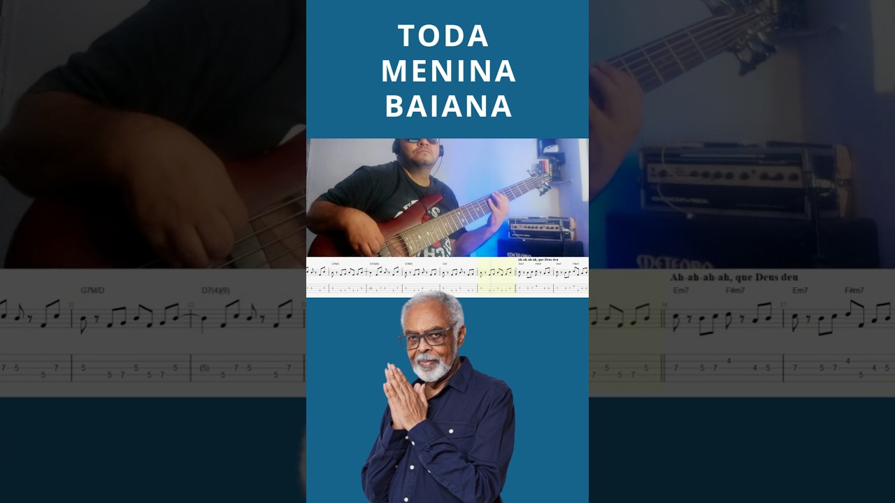 #02.Toda Menina Baiana - Gilberto Gil: Contrabaixo Cover + Transcrição c/ Tablatura + Partitura