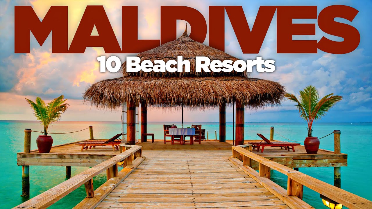 10 MALDIVES Resorts To Leave YOU Speechless!