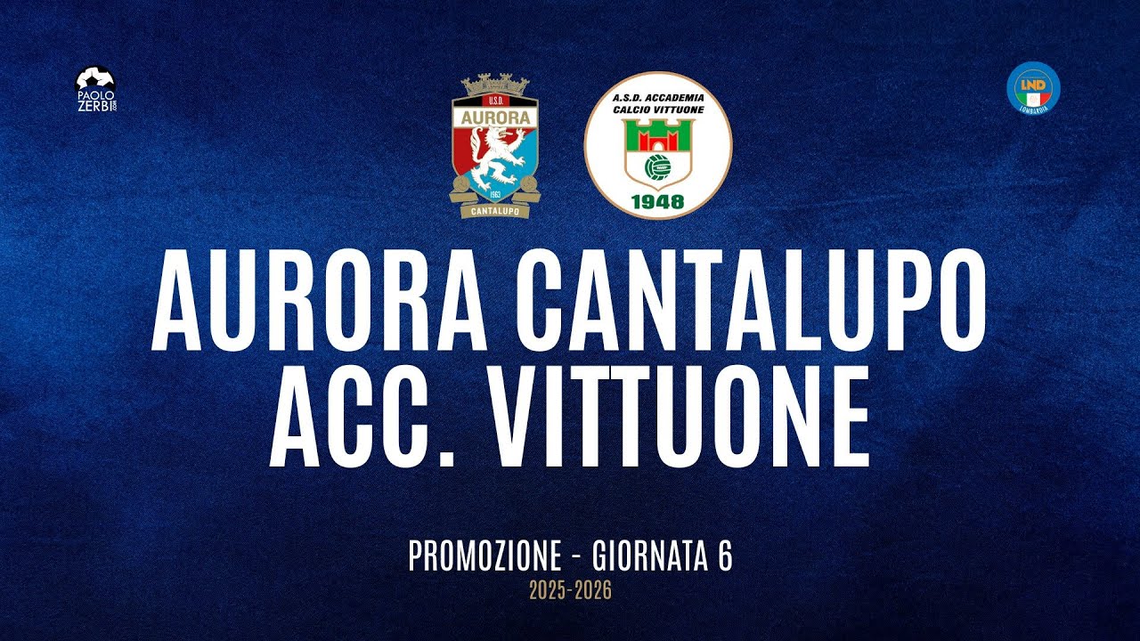 [HIGHLIGHTS] Promozione Girone C 25/26 - | Giornata 6 | Aurora Cantalupo - Accademia Vittuone