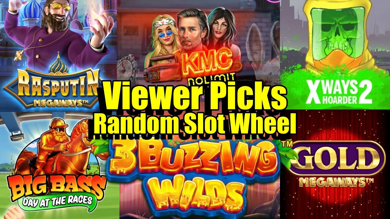 Viewer Slot Picks on The Random Wheel, 28 Slot in Total, Big Bass, Rasputin Megaways & Much More