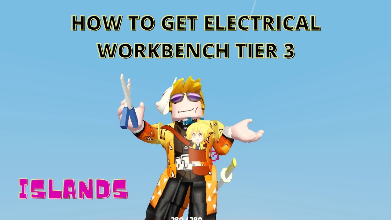 How to GET ELECTRICAL WORKBENCH TIER 3 - Islands - Roblox