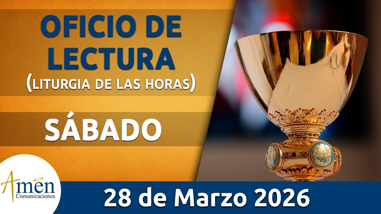 Oficio de Lectura de hoy S&aacute;bado 28 Marzo de 2026 l Padre Carlos Yepes l Cat&oacute;lica l Dios