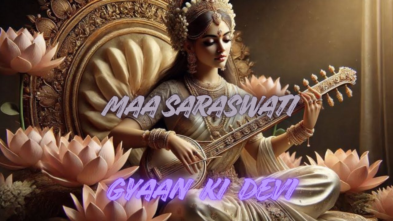 🌼🕉️ Maa Saraswati Song | Saraswati Puja Special | Gyaan Ki Devi | Bhakti Geet