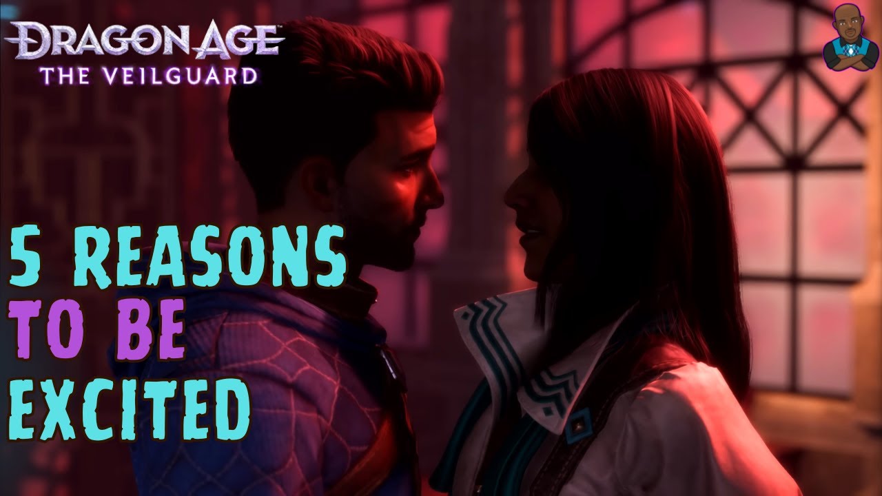 Dragon Age: The Veilguard - Five Reasons I Am Excited & Five Reasons I Am Not