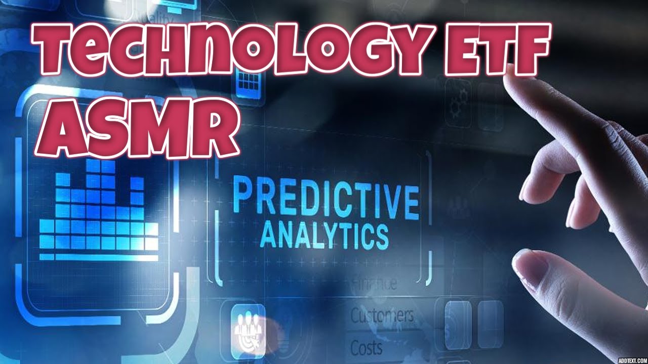 ASMR | Technology ETF (XLK) | Stocks and Finance