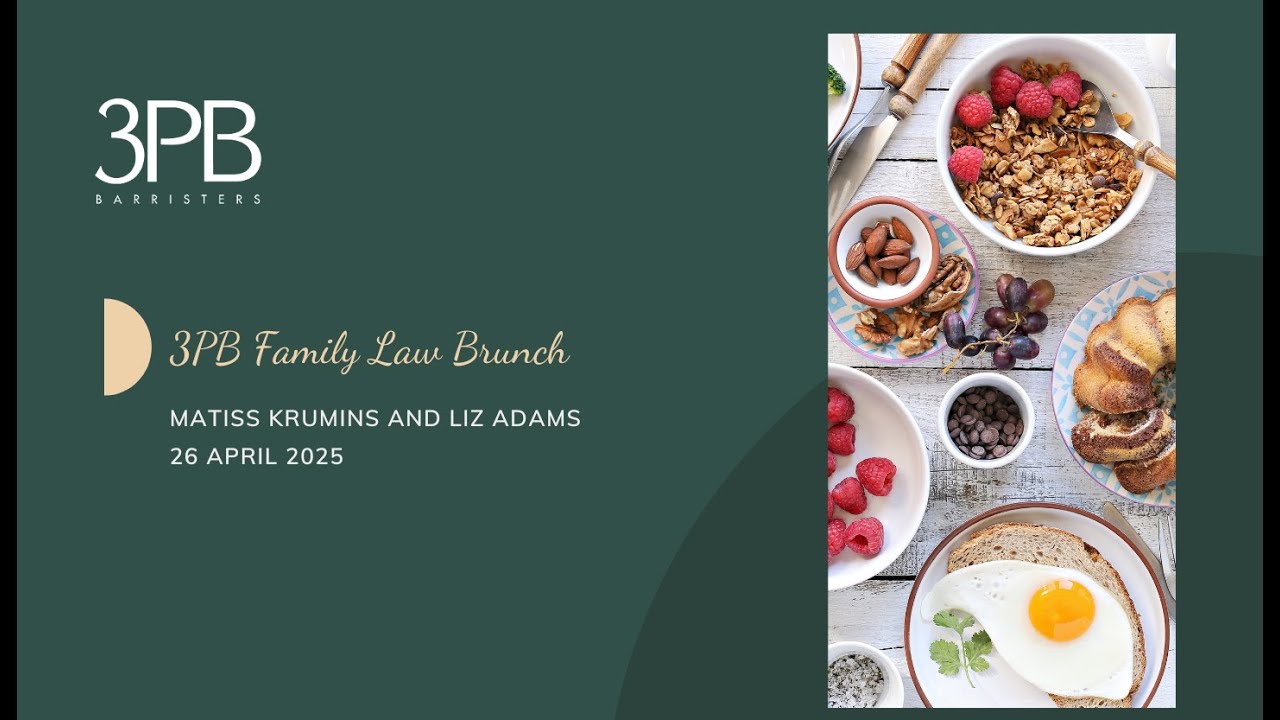 3PB Barristers - Family Law Brunch June 2025