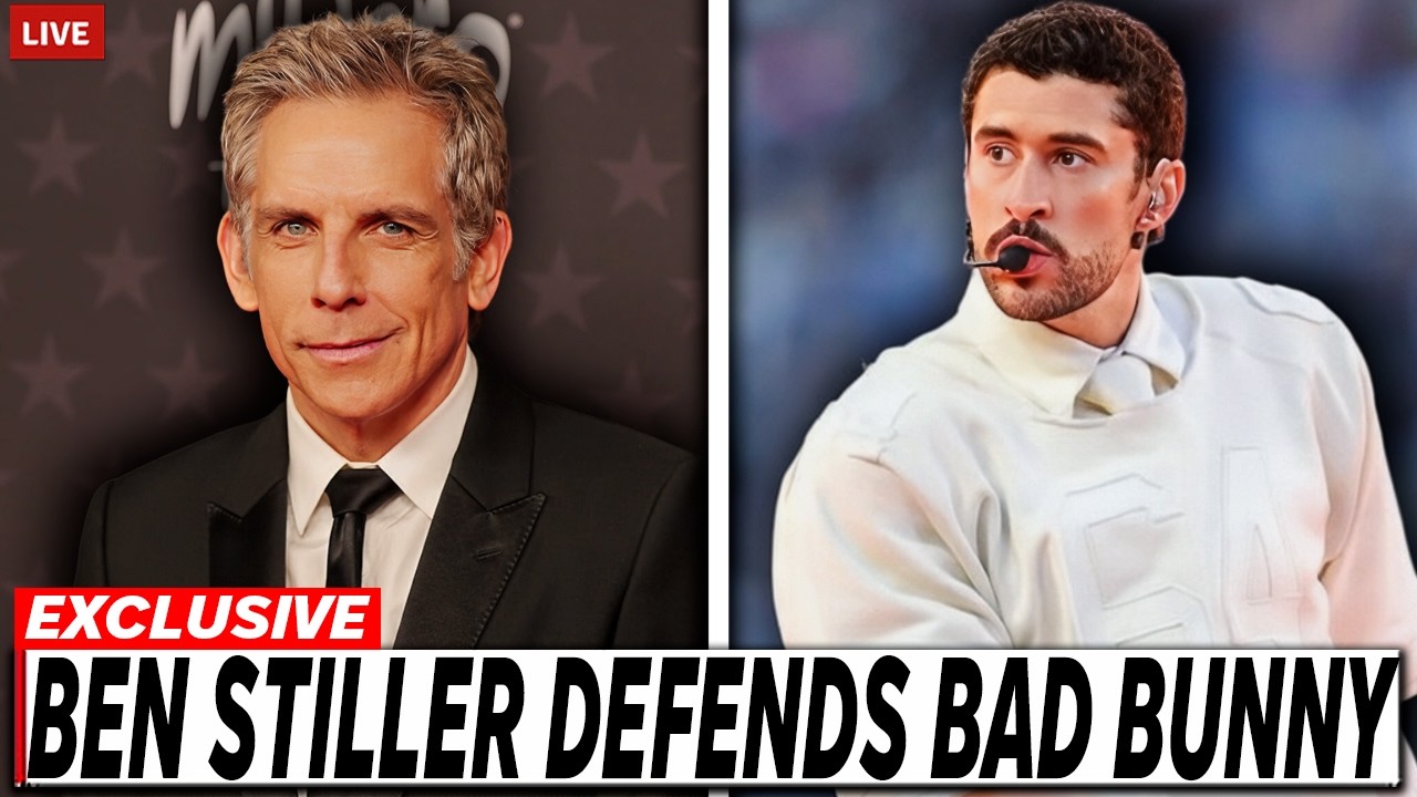 Ben Stiller DEFENDS Bad Bunny  From Halftime Show Backlash