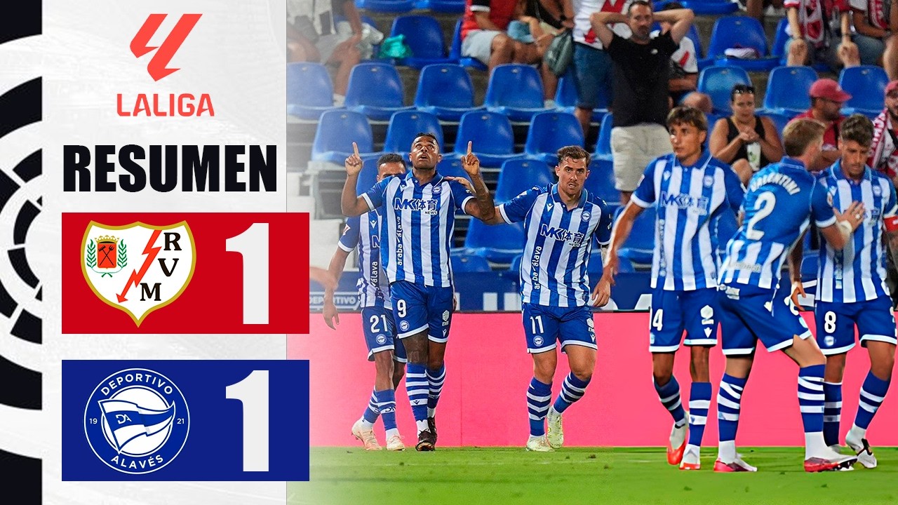 Rayo Vallecano vs Alav&eacute;s 1-1 Resumen | LaLiga 2026/27