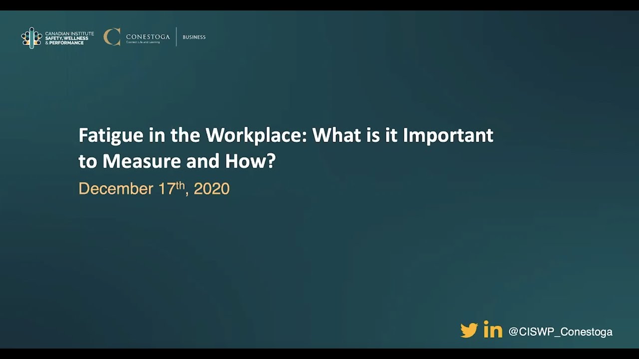 Fatigue in the Workplace: Why is it Important to Measure and How?
