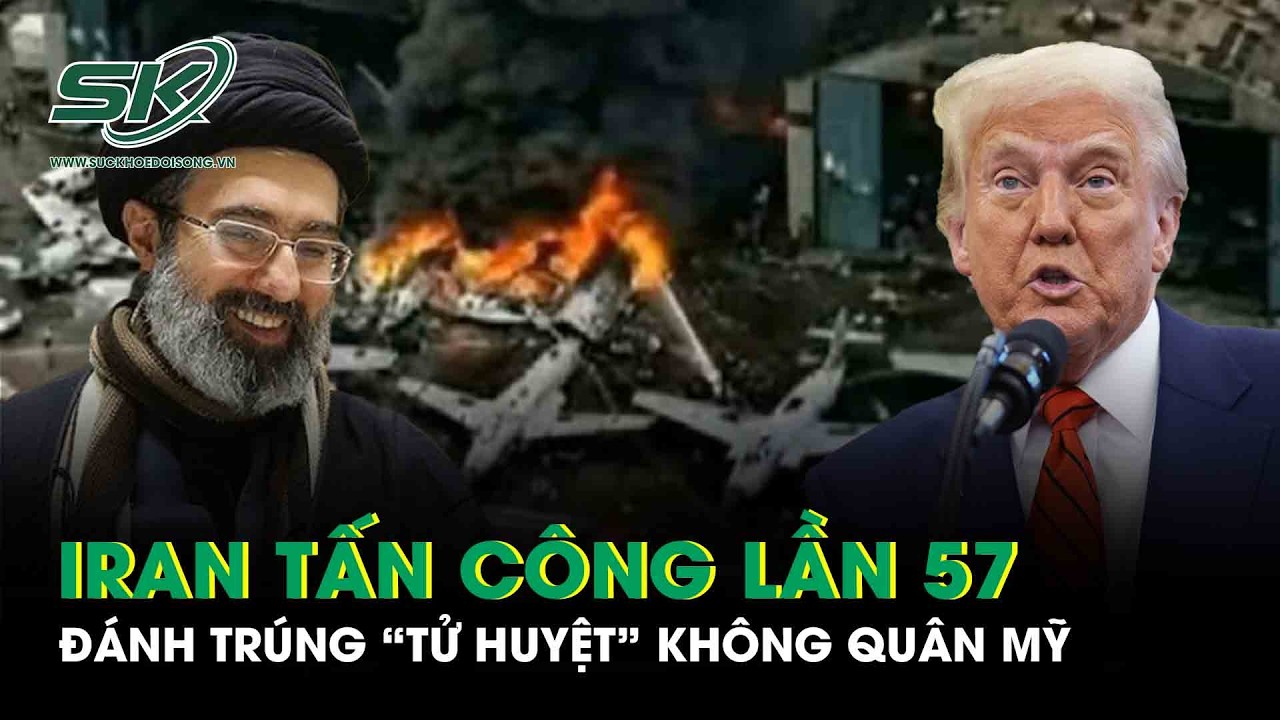Iran khai hỏa đợt tấn công lần thứ 57, đánh trúng “tử huyệt” không quân Mỹ