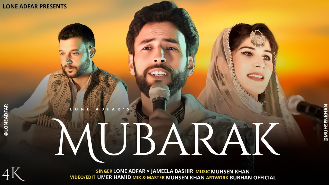 Mubarak - Wedding Song | Lone Adfar | Jameela Bashir |  | Mir Parvaiz New  Kashmiri Superhit Song