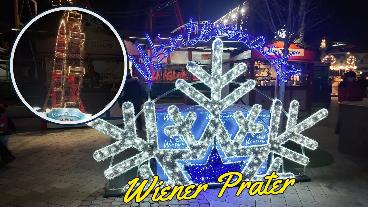 Wiener Prater | Wintermarkt 2024 | Rundgang Tag & Nacht | Silvester-Roadtrip KuK