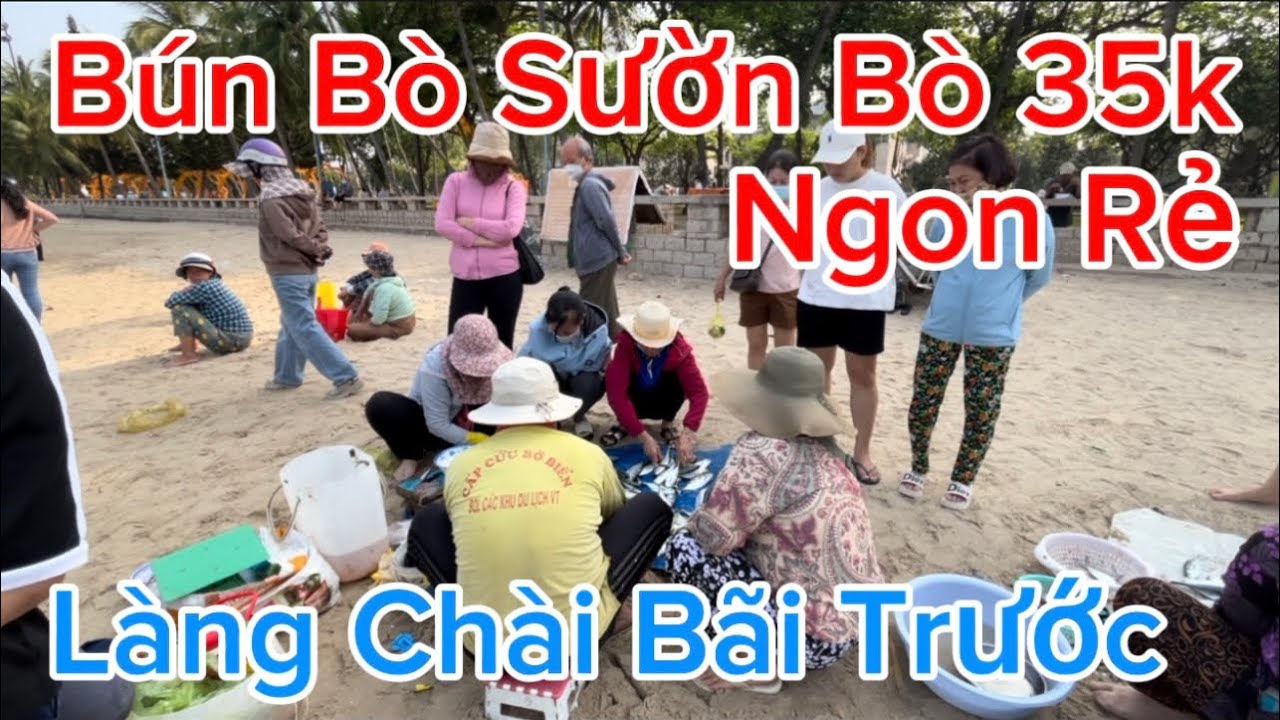 Bún Bò Sườn Bò Chỉ 35k Rất Ngon Làng Chài Bãi Trước Hôm Nay Ít Cá