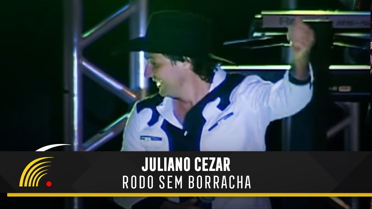Juliano Cezar - Rodo Sem Borracha - Juliano Cezar Ao Vivo