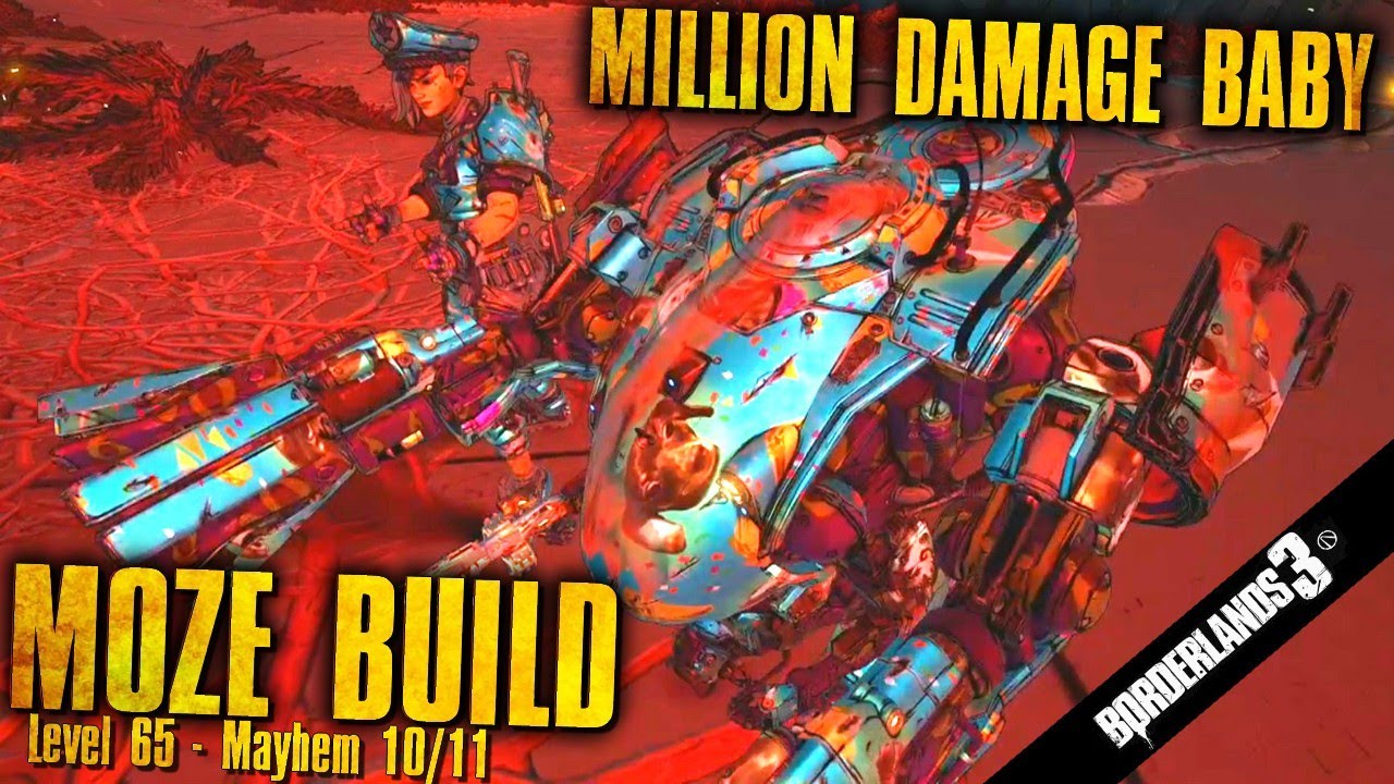 Borderlands 3 | Build Moze Million Damage Baby (Level 65 M10/11) - L'Ourson qui fait le café!!