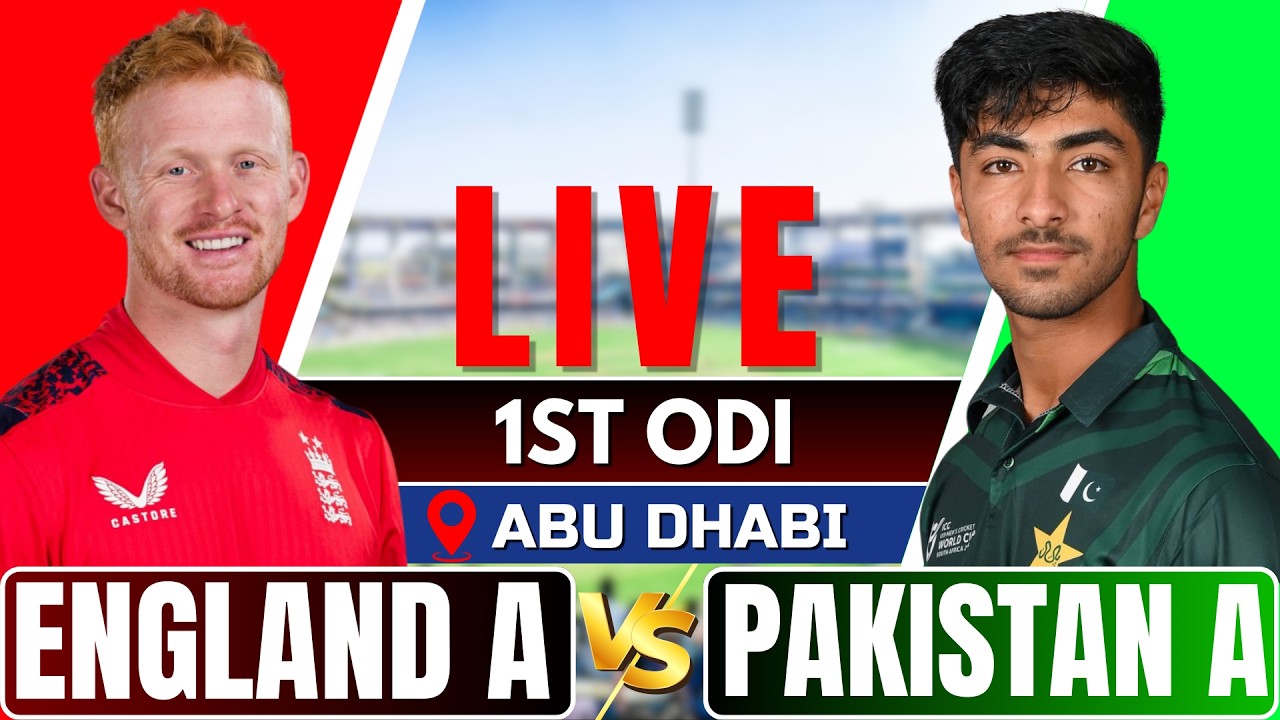 Live: ENG-A vs PAK-A | 1st ODI | England vs Pakistan | Live Score & Commentary | Live Cricket Match