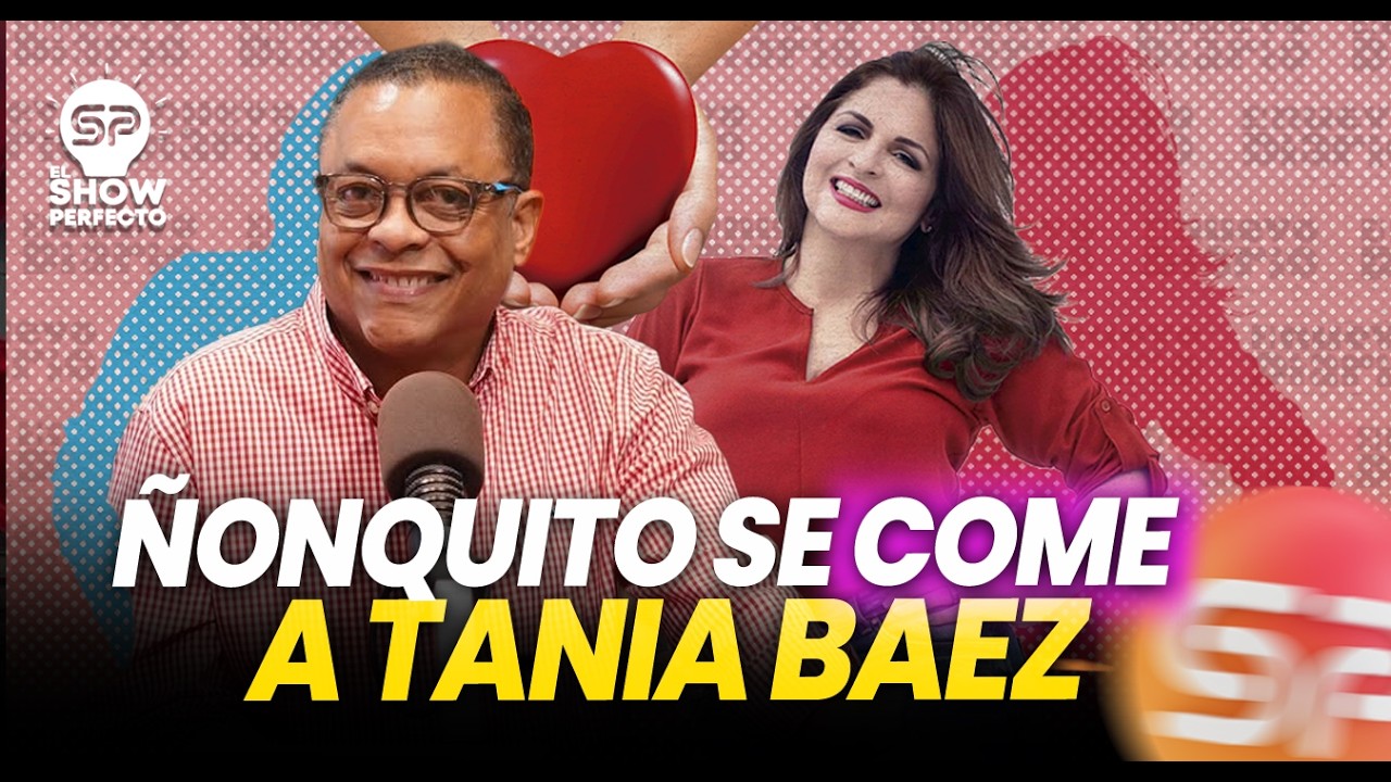 Ñonquito se come a Tania Baez !tania responde fuerte !otro lío Casimira e iluminada