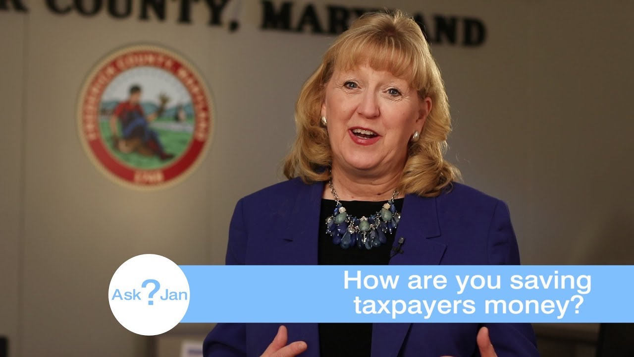 Ask Jan: How are you saving taxpayers money?