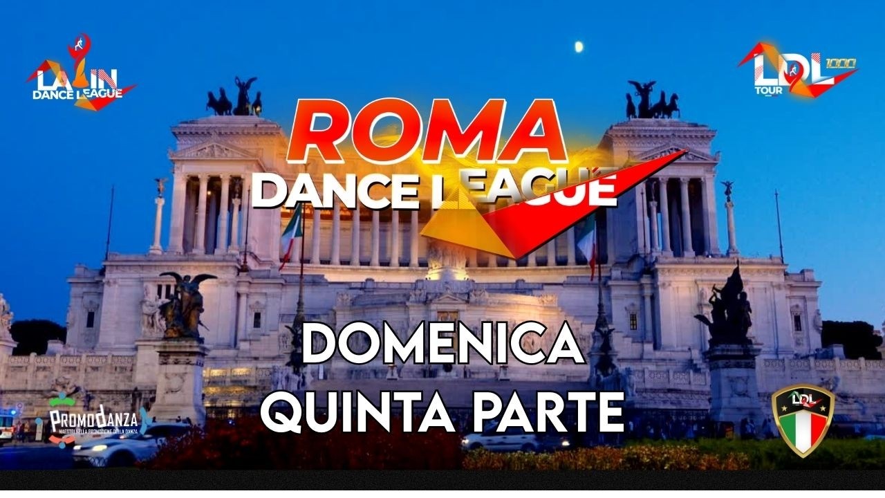 ROMA DANCE LEAGUE domenica parte 5