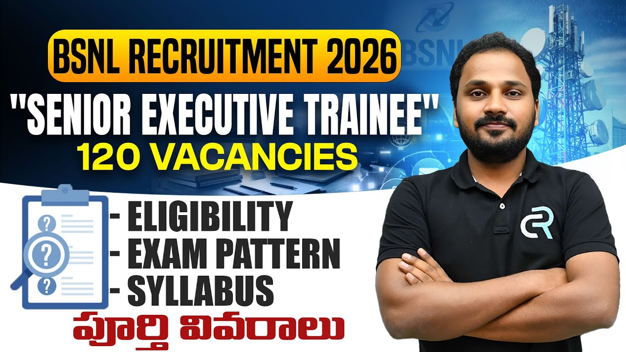 BSNL Senior Executive Trainee 2026 Notification | Eligibility, Syllabus, Exam Pattern in Telugu