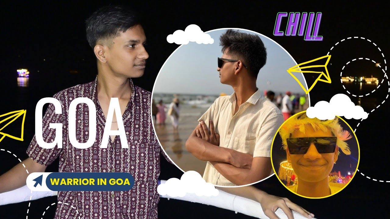 My full journey of GOA 🥲🤩🥳
