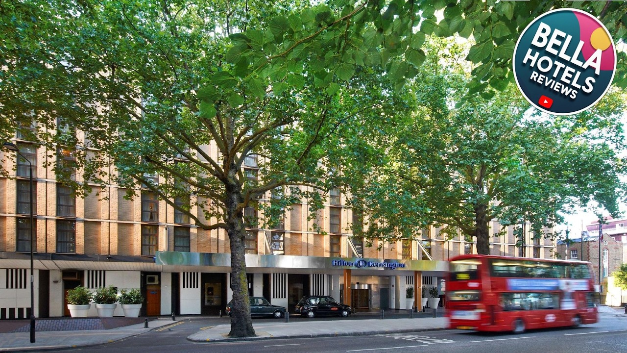 Hilton London Kensington Hotel | London, United Kingdom | Hotel Review 🌟