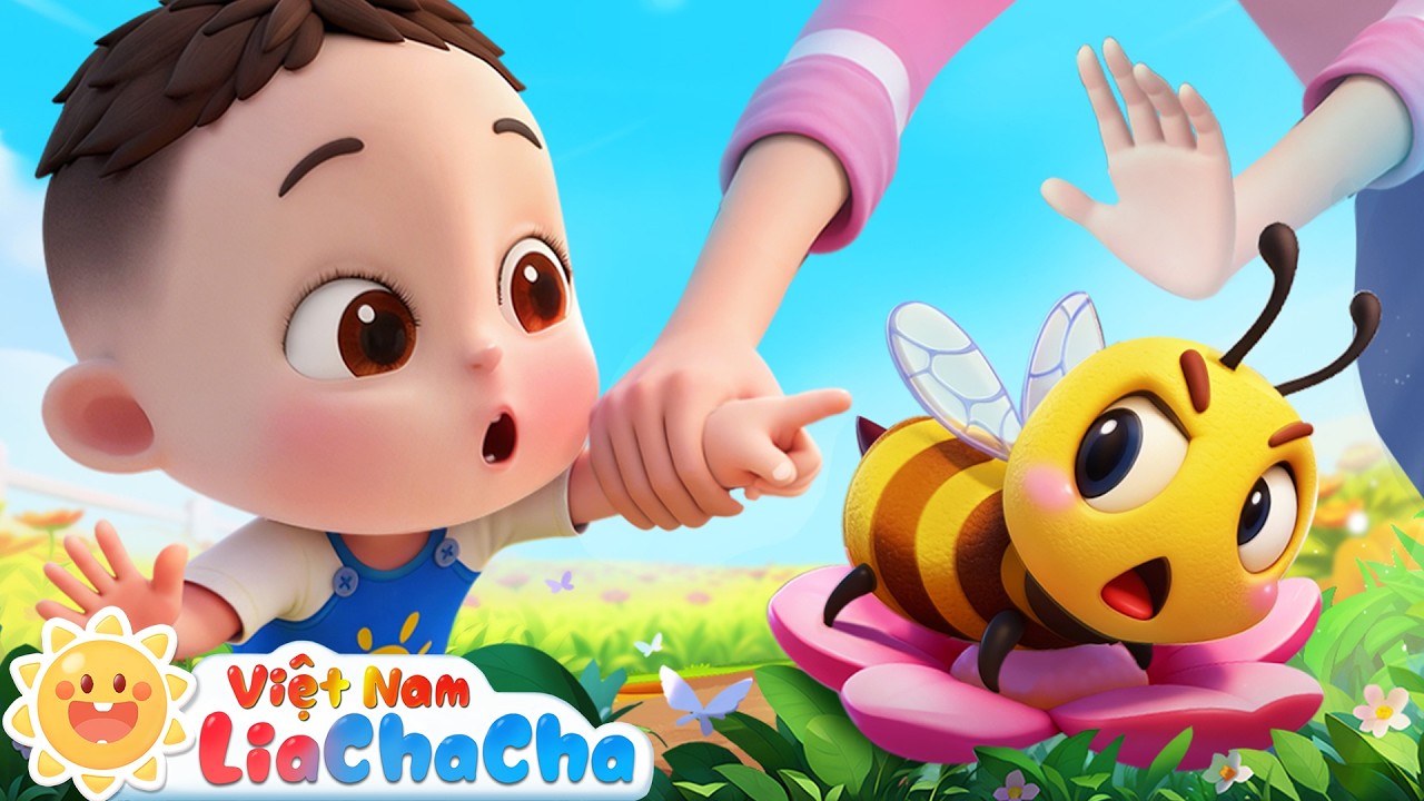 🐝 Đừng chạm v&agrave;o c&ocirc;n tr&ugrave;ng | Kỹ năng an to&agrave;n | LiaChaCha - Ca Nhạc Thiếu Nhi Việt Nam