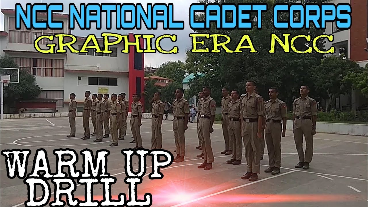NCC WARM UP DRILL | CADETS | GRAPHIC ERA | INDIA | DRILL | NCC | WARM UP | PARADE | RAHUL MEHTA |