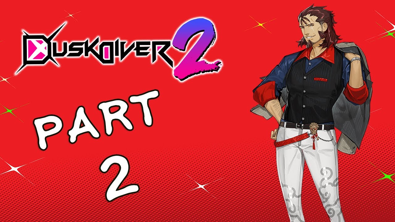 Dusk Diver 2 Gameplay Walkthrough: Part 2 (No Commentary)