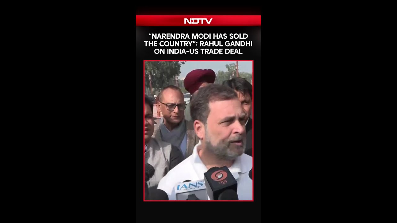 Rahul Gandhi News | &ldquo;Narendra Modi Has Sold The Country&rdquo;: Rahul Gandhi On India-US Trade Deal
