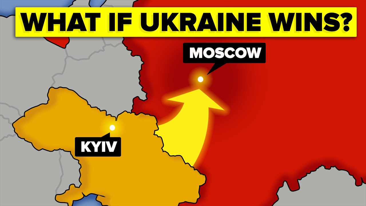 What if Ukraine Wins the War
