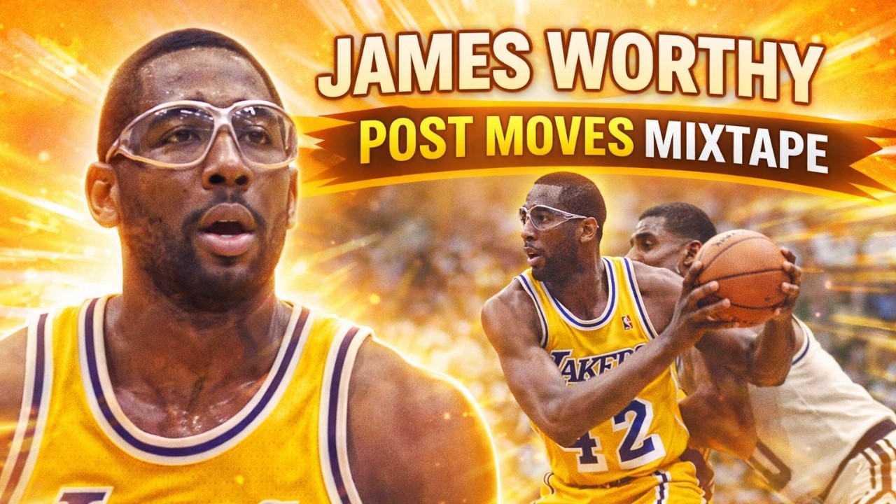 James Worthy Post Moves Mixtape