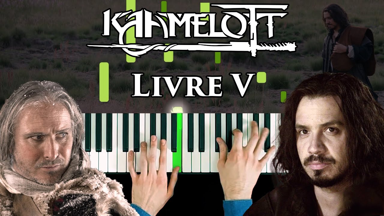 Kaamelott - Générique Livre V - Piano Cover