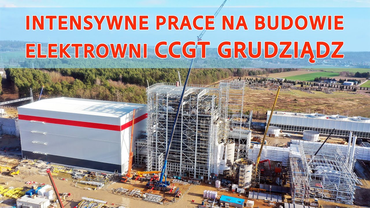 Trwają intensywne prace na terenie budowy elektrowni w Grudziądzu