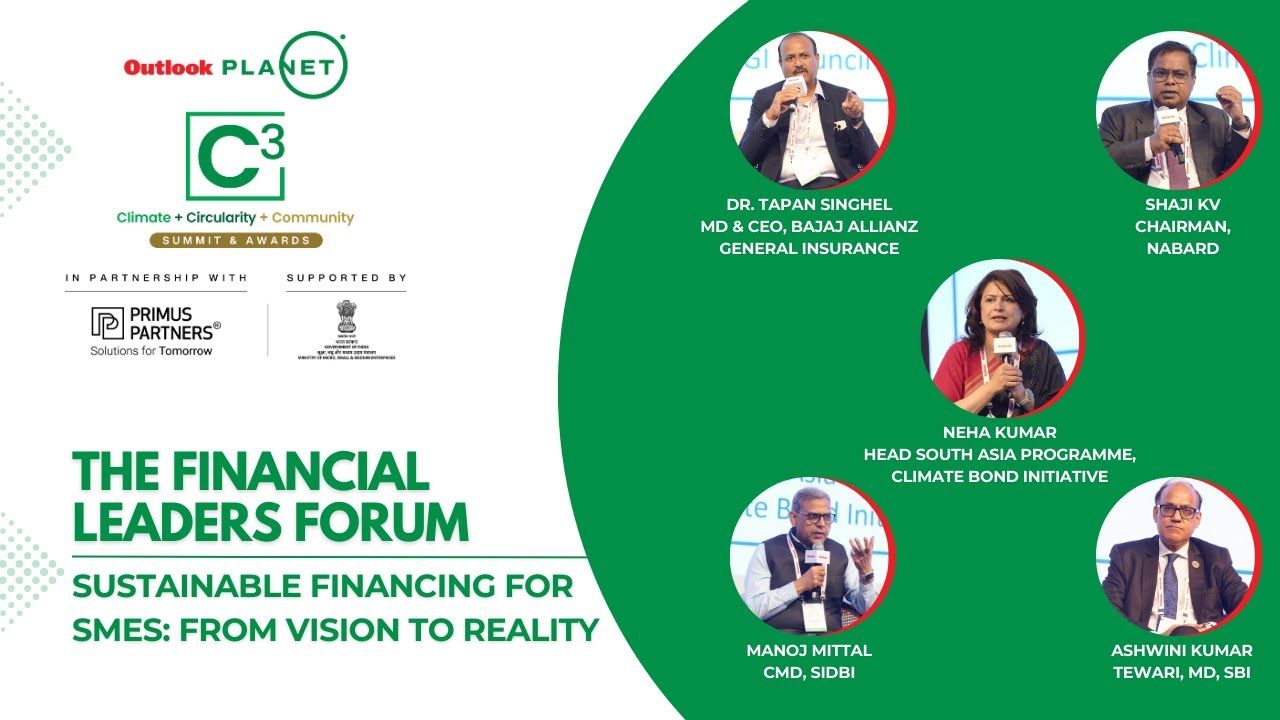 Industry Leaders Stress Sustainable Financing & Ecosystem Support for MSMEs | Outlook Planet C&sup3;