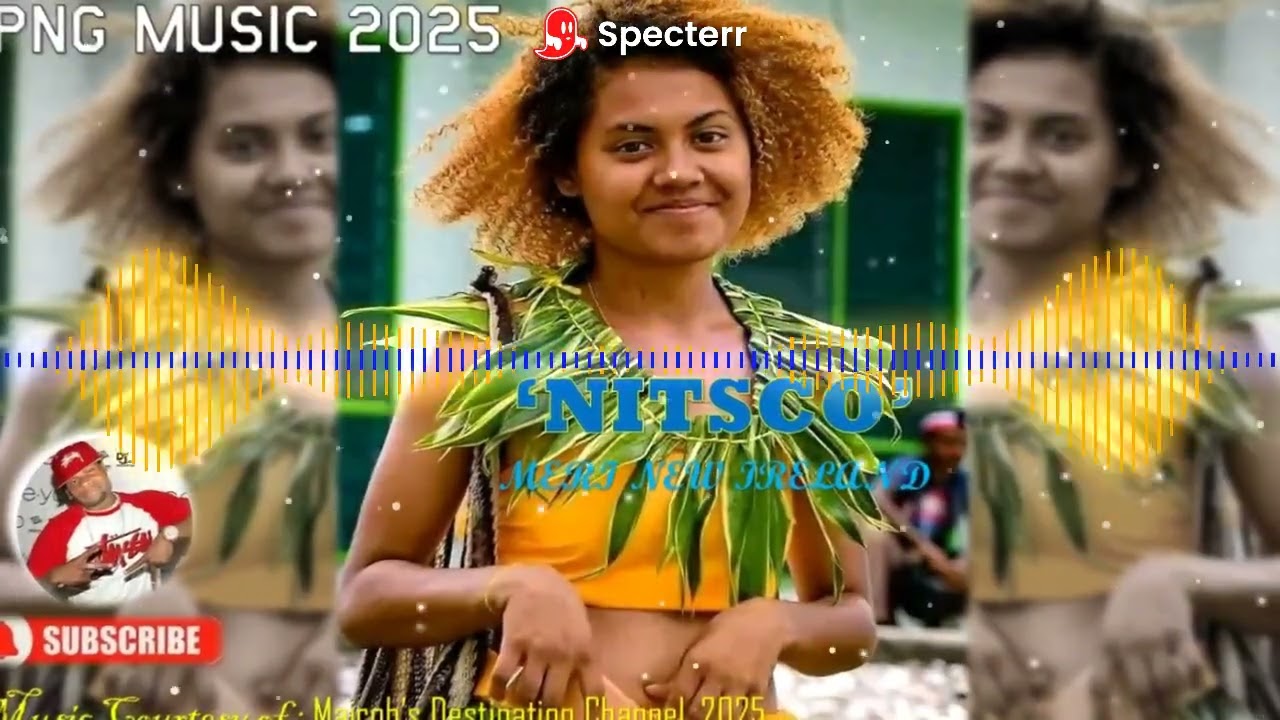 NITSCO (Meri New Ireland) - PNG Music 2025 💯🔥🔥🔥