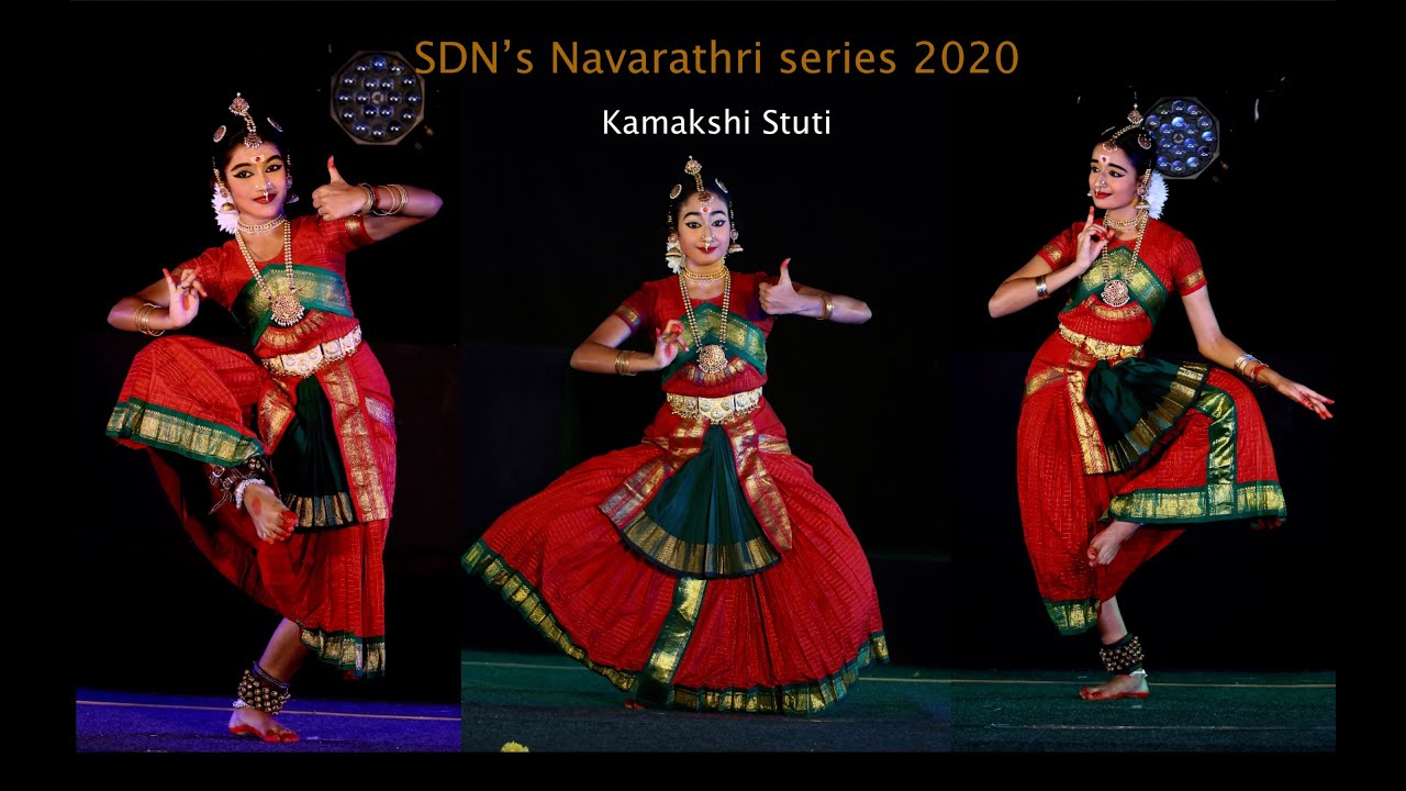 SDN's Navarathri Series 2020 - 01 Kamakshi Stuti - Sridevi Nrithyalaya - Bharathanatyam Dance