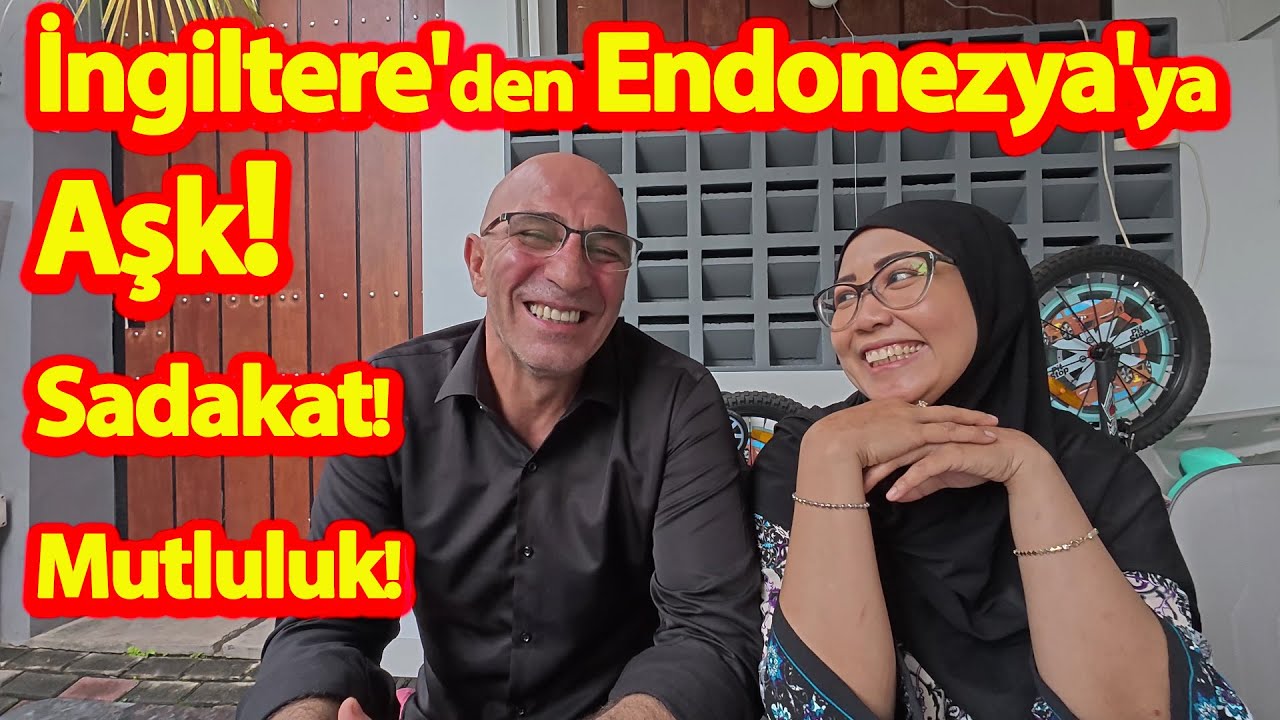 İngiltere'den Endonezya'ya Aşk ve Sadakat!-İki Yıldır Devam Eden Mutluluğun Hikayesi! #endonezya