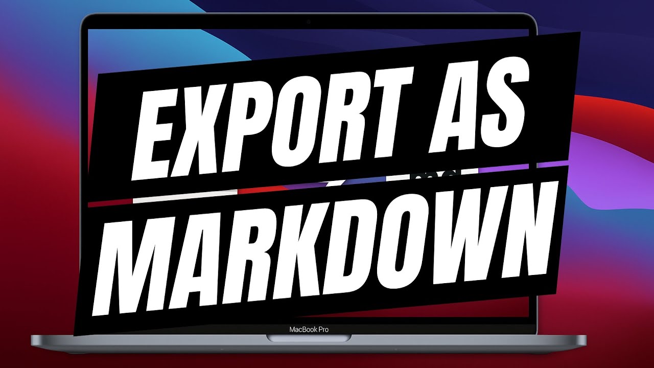How To Export Apple Notes as Markdown - Full Guide