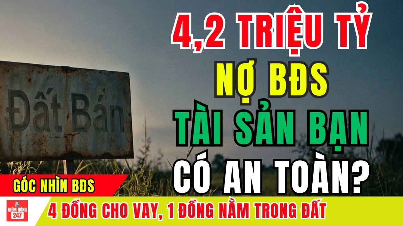 Nếu BĐS Đóng Băng: Túi Tiền Của Bạn Sẽ Bị Ảnh HưởngThế Nào Dù Chưa Từng Mua Đất | Phân Tích 2026