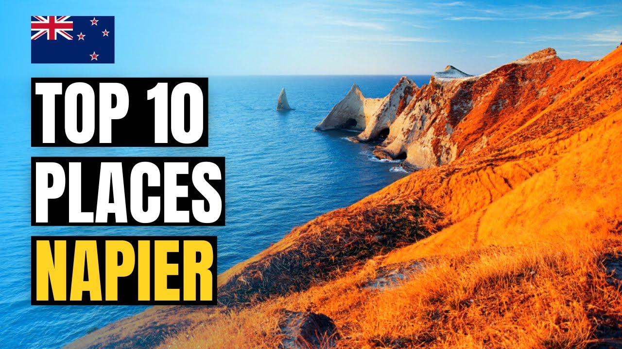 Top 10 Tourist Places in Napier 2026 | New Zealand Travel Guide