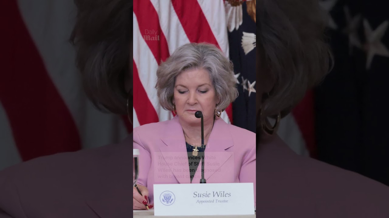 Trump announces White House Chief of Staff Susie Wiles diagnosed with breast cancer