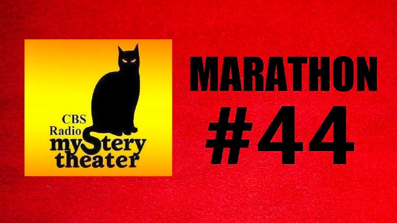CBS RADIO MYSTERY THEATER (MARATHON #44)